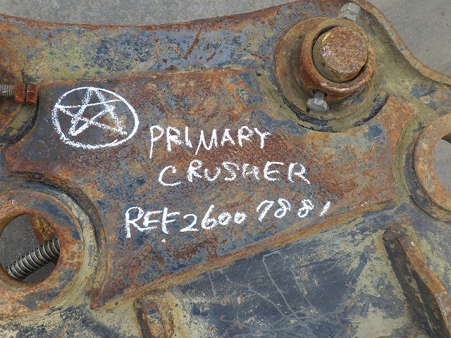 N/A PRIMARY-CRUSHER ★ Parts & Attachment ★ Operation Not Confirmed and also not checked Damage and Missing parts 動作未確認、また目視での破損・欠品も確認していない